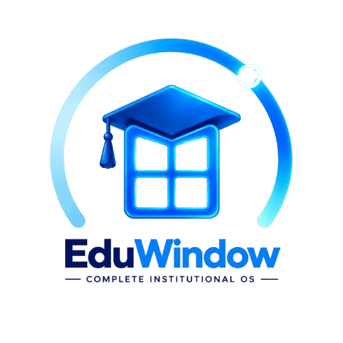 EduWindow - Complete Institutional OS
